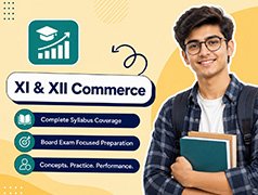 XI & XII Commerce Program for Board Preparation